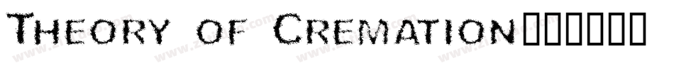 Theory of Cremation字体转换